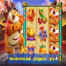 download jogos ps4 pkg pt-br